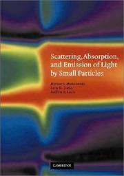 Cover of: Scattering, absorption, and emission of light by small particles