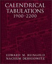 Cover of: Calendrical tabulations, 1900-2200 by Edward M. Reingold