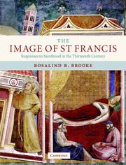 Cover of: The Image of St Francis: Responses to Sainthood in the Thirteenth Century