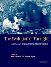 Cover of: The Evolution of Thought: Evolutionary Origins of Great Ape Intelligence