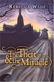 Cover of: The Theft & the Miracle