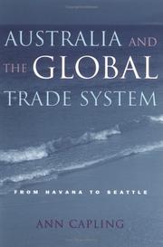 Australia and the Global Trade System by Ann Capling