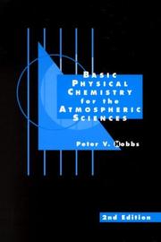 Cover of: Basic physical chemistry for the atmospheric sciences by Peter Victor Hobbs