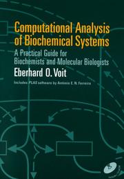 Cover of: Computational Analysis of Biochemical Systems: A Practical Guide for Biochemists and Molecular Biologists