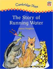 Cover of: Cambridge Plays: The Story of Running Water (Cambridge Reading)