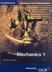 Cover of: Mechanics 1 for OCR (Cambridge Advanced Level Mathematics)