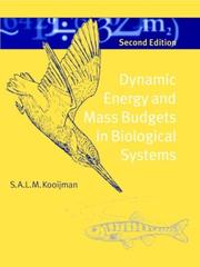 Cover of: Dynamic energy and mass budgets in biological systems by S. A. L. M. Kooijman