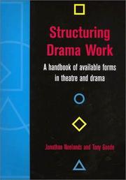 Cover of: Structuring drama work: a handbook of available forms in theatre and drama