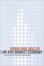 Cover of: Law and Market Economy by Robin Paul Malloy, Robin Paul Malloy