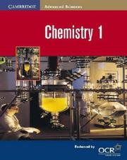Cover of: Chemistry 1 (Cambridge Advanced Sciences) by Brian Ratcliff, David Johnson, Helen Eccles, John Nicholson, John Raffan