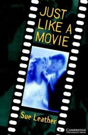 Cover of: Just Like a Movie by Sue Leather