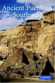Cover of: Ancient Puebloan Southwest (Case Studies in Early Societies) by John Kantner