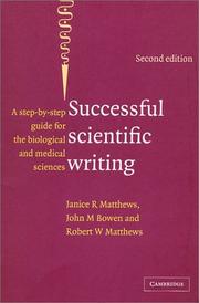 Cover of: Successful Scientific Writing by Janice R. Matthews, John M. Bowen, Robert W. Matthews