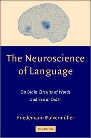 Cover of: The Neuroscience of Language by Friedemann Pulvermüller