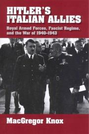 Cover of: Hitler's Italian allies: Royal Armed Forces, Fascist regime, and the war of 1940-43
