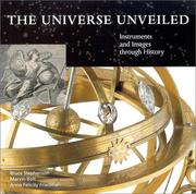 Cover of: The Universe Unveiled: Instruments and Images Through History