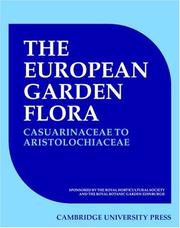 Cover of: European Garden Flora 6 volume hardback set: A Manual for the Identification of Plants Cultivated in Europe, Both Out-of-Doors and Under Glass (European Garden Flora)