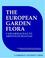 Cover of: European Garden Flora 6 volume hardback set