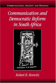 Cover of: Communication and democratic reform in South Africa