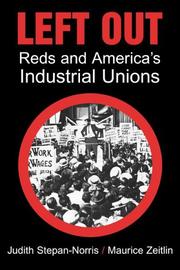 Cover of: Left Out: Reds and America's Industrial Unions