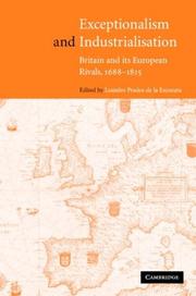 Cover of: Exceptionalism and Industrialisation: Britain and its European Rivals, 16881815
