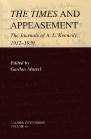 Cover of: The Times and Appeasement: The Journals of A. L. Kennedy, 1932-1939 (Camden Fifth Series)