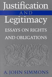 Cover of: Justification and Legitimacy | A. John Simmons