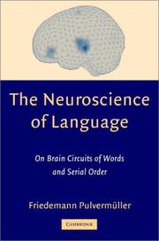 Cover of: The Neuroscience of Language by Friedemann Pulvermüller