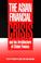 Cover of: The Asian Financial Crisis and the Architecture of Global Finance (Cambridge Asia-Pacific Studies)