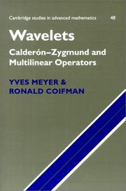 Cover of: Wavelets: Calderón-Zygmund and Multilinear Operators (Cambridge Studies in Advanced Mathematics)