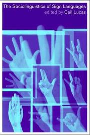 Cover of: The Sociolinguistics of Sign Languages