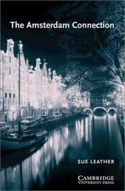Cover of: The Amsterdam Connection: Level 4 (Cambridge English Readers)