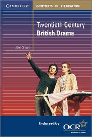 Cover of: Twentieth Century British Drama (Cambridge Contexts in Literature)