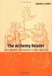 Cover of: The Alchemy Reader: From Hermes Trismegistus to Isaac Newton