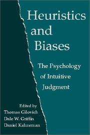 Cover of: Heuristics and Biases: The Psychology of Intuitive Judgment