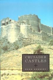 Cover of: Crusader Castles by Hugh (Hugh N.) Kennedy