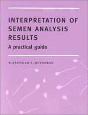 Cover of: A Practical Guide to the Complete Interpretation of Semen Analysis: A Practical Guide