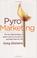 Cover of: PyroMarketing