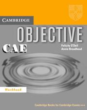 Cover of: Objective CAE Workbook by Felicity O'Dell, Annie Broadhead