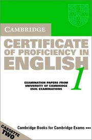 Cover of: Cambridge Certificate of Proficiency in English 1 Cassette Set: Examination papers from the University of Cambridge Local Examinations Syndicate (CPE Practice Tests)
