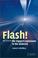 Cover of: Flash!