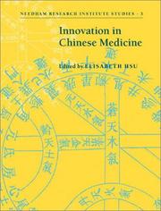Cover of: Innovation in Chinese Medicine (Needham Research Institute Studies) by Elisabeth Hsu