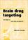 Cover of: Brain Drug Targeting