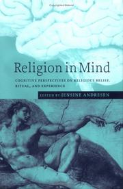 Cover of: Religion in mind: cognitive perspectives on religious belief, ritual, and experience