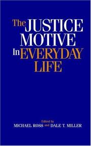 Cover of: The Justice Motive in Everyday Life