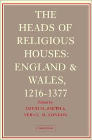 Cover of: The heads of religious houses, England and Wales by Knowles, David