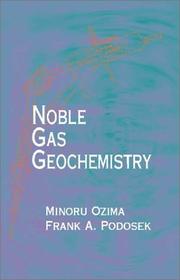 Cover of: Noble gas geochemistry by Minoru Ozima