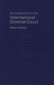 Cover of: An introduction to the International Criminal Court by William Schabas
