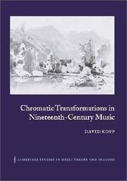Cover of: Chromatic Transformations in Nineteenth-Century Music (Cambridge Studies in Music Theory and Analysis)