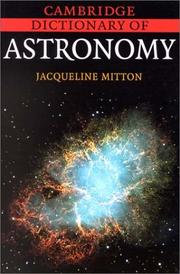 Cover of: Cambridge Dictionary of Astronomy | Jacqueline Mitton